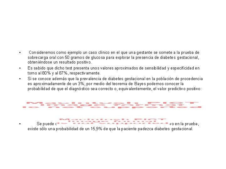 • • Consideremos como ejemplo un caso clínico en el que una gestante • • Consideremos como ejemplo un caso clínico en el que una gestante