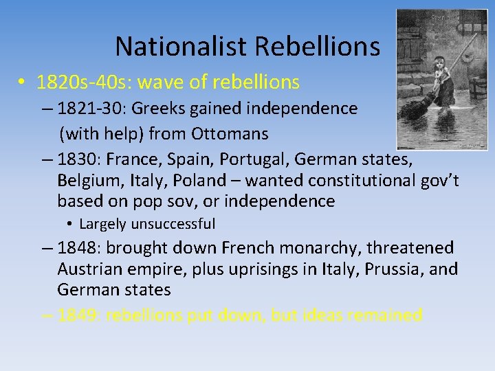 Nationalist Rebellions • 1820 s-40 s: wave of rebellions – 1821 -30: Greeks gained