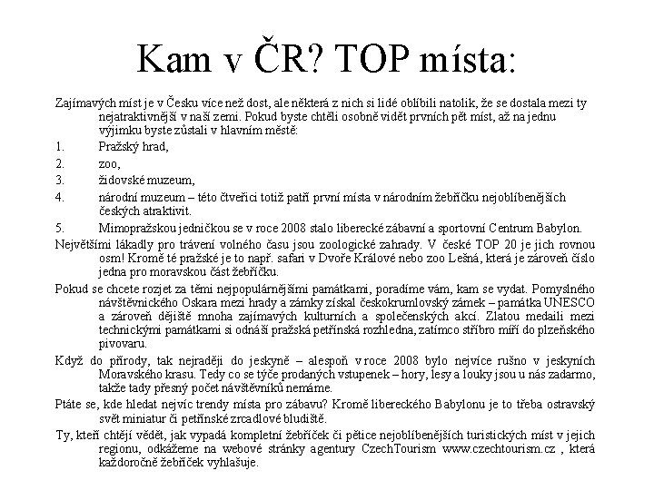 Kam v ČR? TOP místa: Zajímavých míst je v Česku více než dost, ale