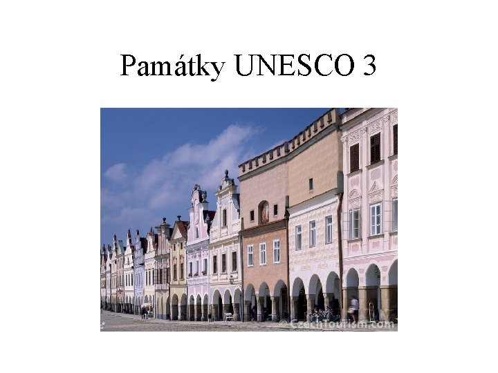 Památky UNESCO 3 