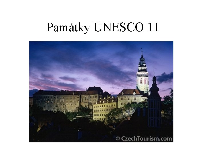 Památky UNESCO 11 