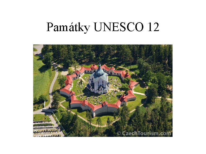 Památky UNESCO 12 