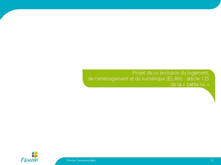 Projet de loi évolution du logement, de l’aménagement et du numérique (ELAN) : article