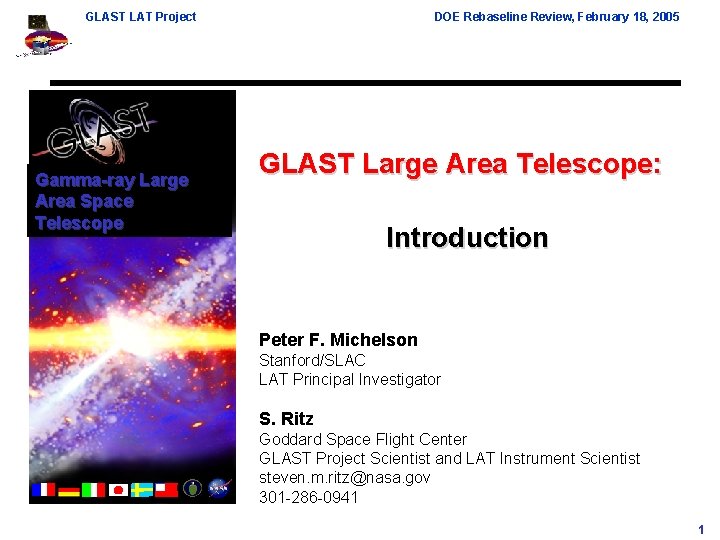 GLAST LAT Project Gamma-ray Large Area Space Telescope DOE Rebaseline Review, February 18, 2005