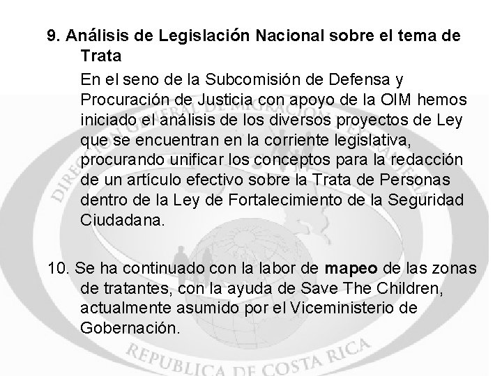 9. Análisis de Legislación Nacional sobre el tema de Trata En el seno de