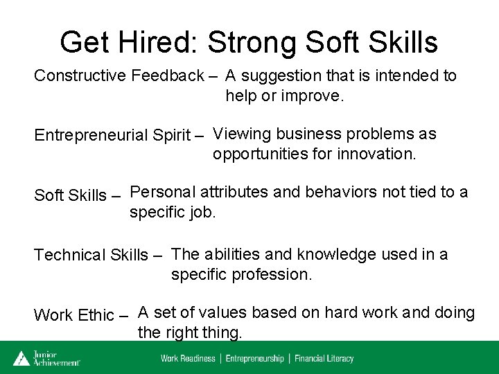 Get Hired: Strong Soft Skills Constructive Feedback – A suggestion that is intended to