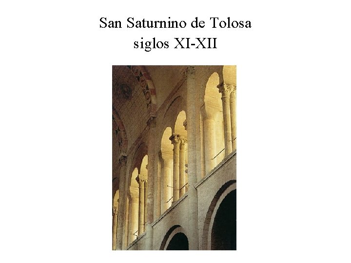San Saturnino de Tolosa siglos XI-XII 