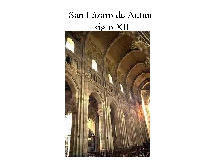 San Lázaro de Autun siglo XII 