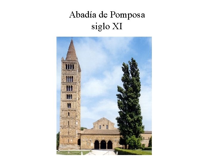 Abadía de Pomposa siglo XI 