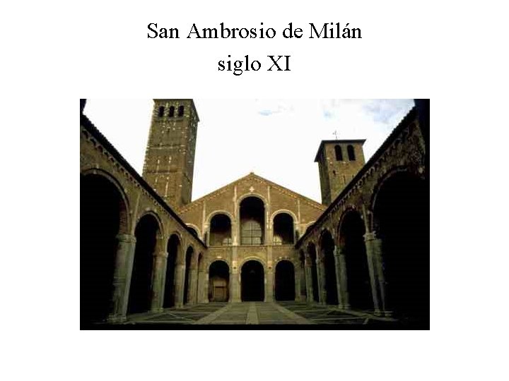 San Ambrosio de Milán siglo XI 