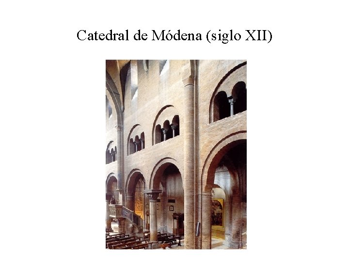 Catedral de Módena (siglo XII) 