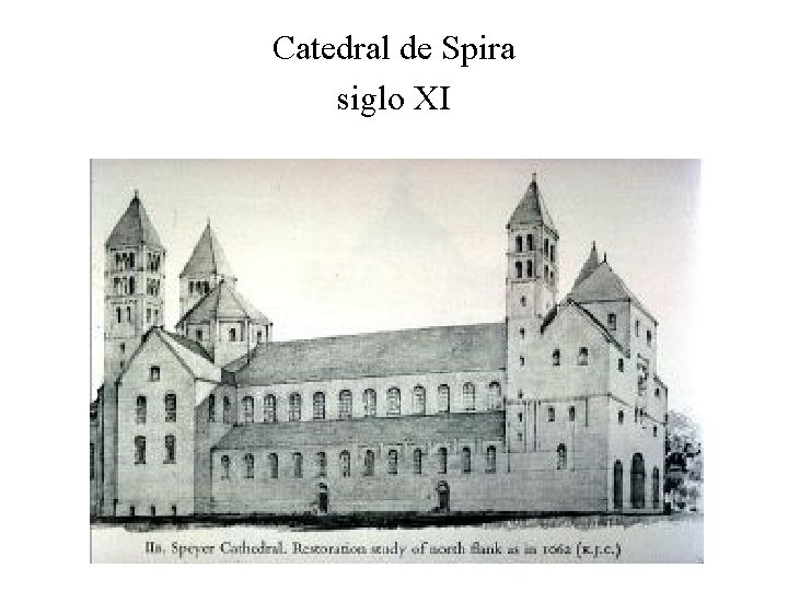 Catedral de Spira siglo XI 