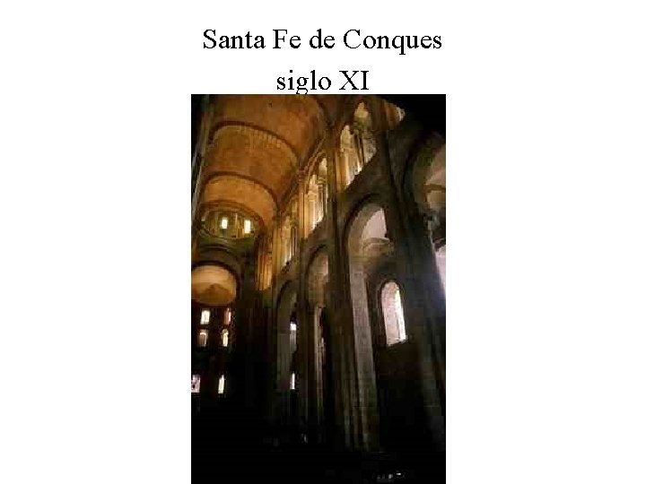 Santa Fe de Conques siglo XI 