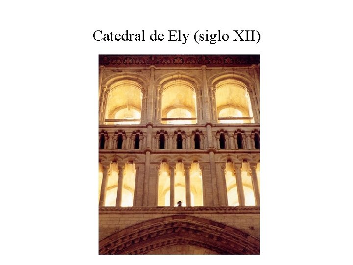 Catedral de Ely (siglo XII) 