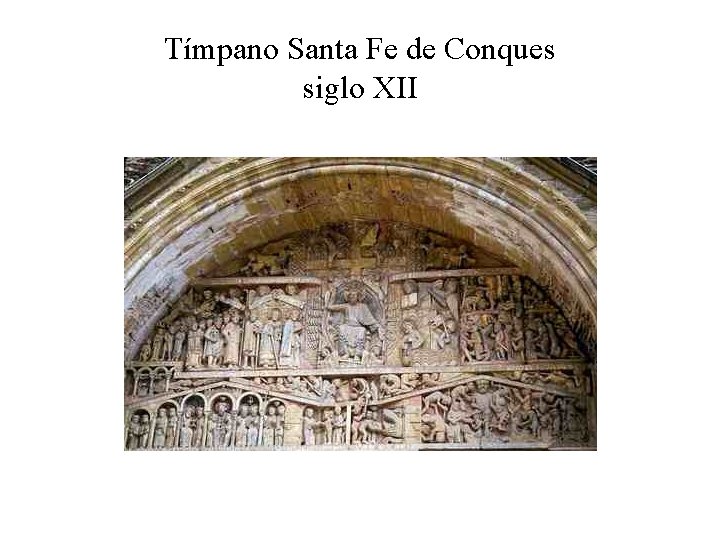 Tímpano Santa Fe de Conques siglo XII 