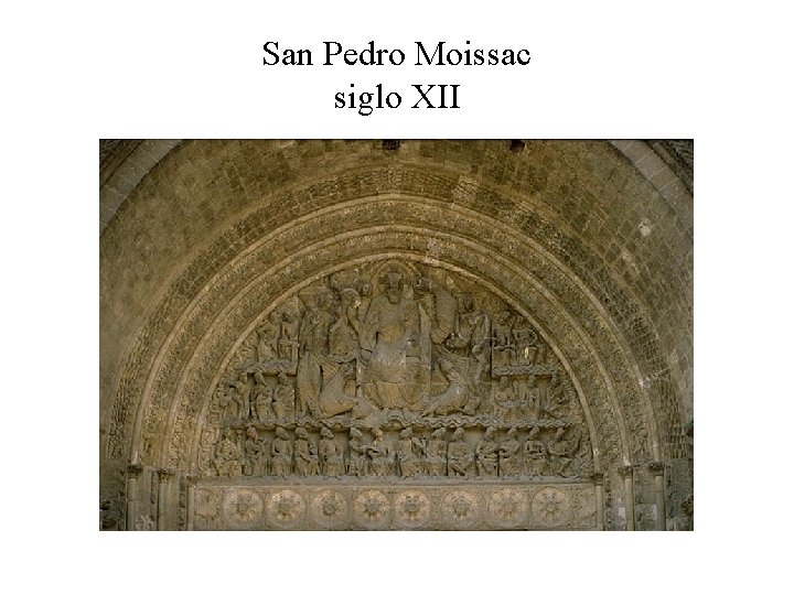 San Pedro Moissac siglo XII 