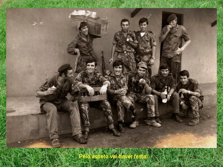 Pelo aspeto vai haver festa! 