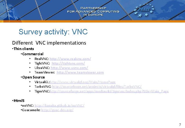 Survey activity: VNC Different VNC implementations • Thin clients • Commercial • • Real. Survey activity: VNC Different VNC implementations • Thin clients • Commercial • • Real.