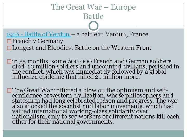 The Great War – Europe Battle 1916 - Battle of Verdun – a battle