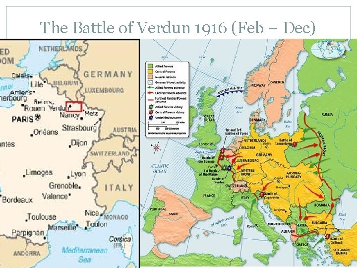 The Battle of Verdun 1916 (Feb – Dec) 