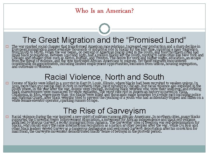 Who Is an American? The Great Migration and the “Promised Land” � The war