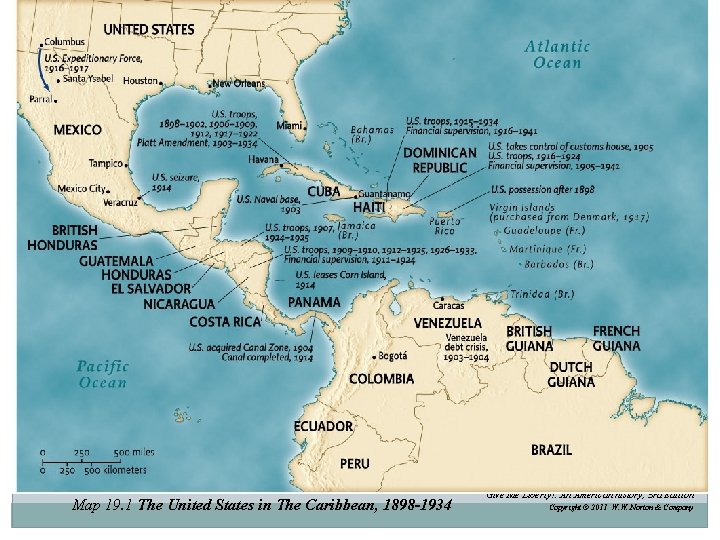 Map 19. 1 The United States in The Caribbean, 1898 -1934 Give Me Liberty!: