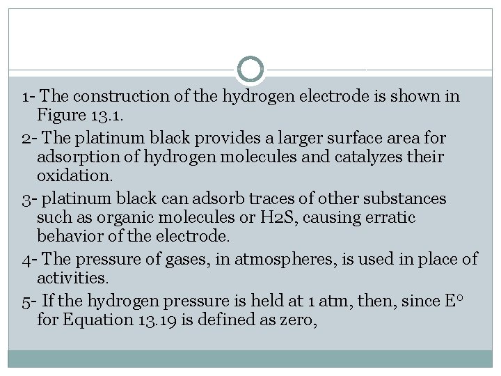 Chapter 13 POTENTIOMETRIC ELECTRODES AND POTENTIOMETRY POTENTIOMETRIC