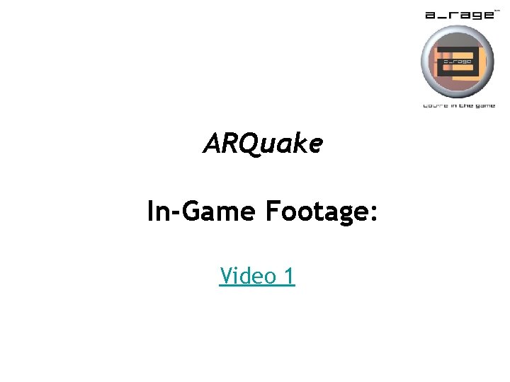 ARQuake In-Game Footage: Video 1 