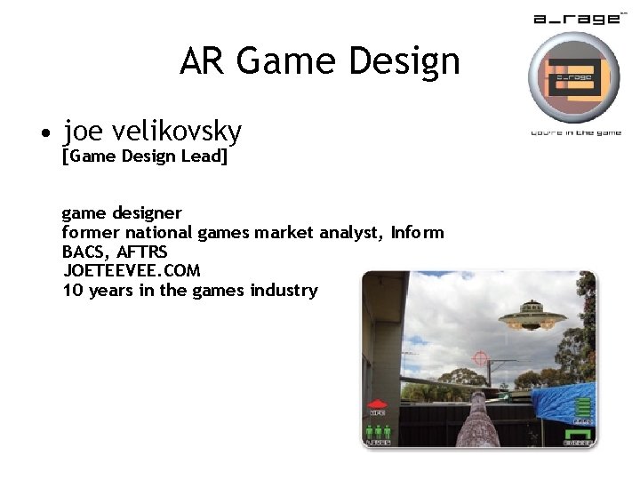 AR Game Design • joe velikovsky [Game Design Lead] game designer former national games