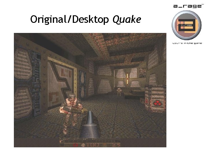 Original/Desktop Quake 