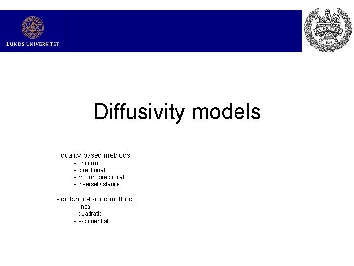 Diffusivity models - quality-based methods - uniform - directional - motion directional - inverse.
