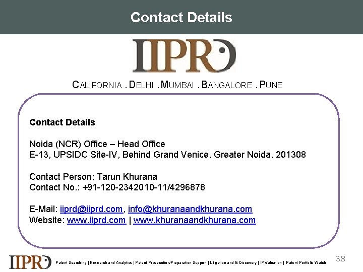 Contact Details CONTACT DETAILS CALIFORNIA. DELHI. MUMBAI. BANGALORE. PUNE Contact Details Noida (NCR) Office