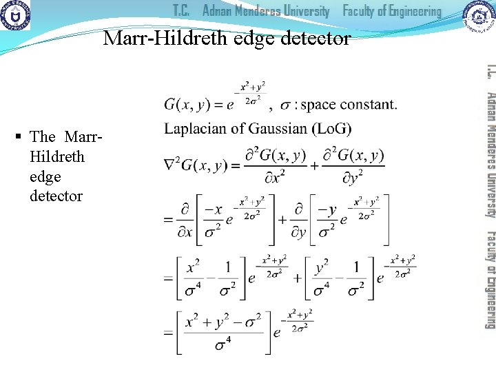 Marr-Hildreth edge detector § The Marr. Hildreth edge detector 