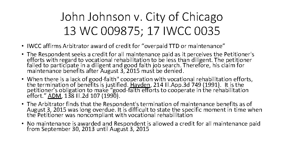 Johnson v. City of Chicago 13 WC 009875; 17 IWCC 0035 • IWCC affirms