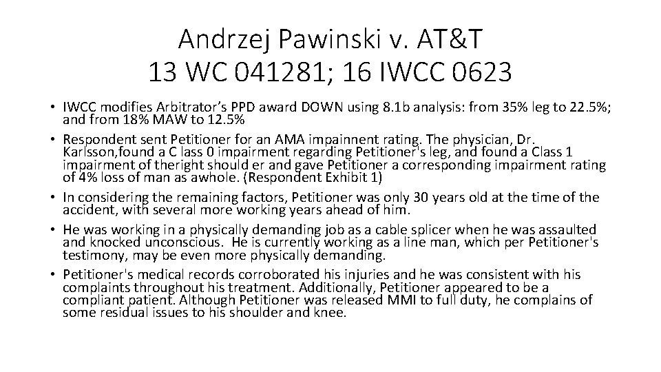 Andrzej Pawinski v. AT&T 13 WC 041281; 16 IWCC 0623 • IWCC modifies Arbitrator’s