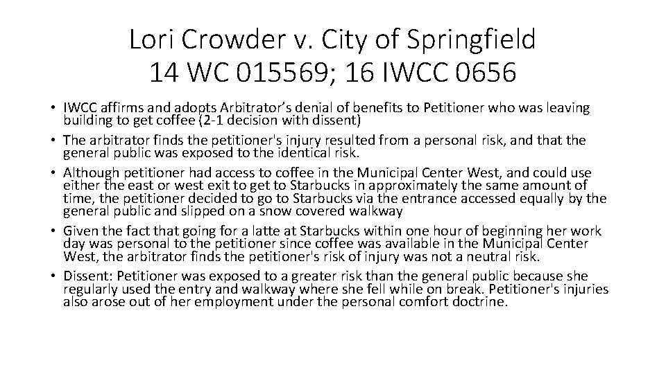 Lori Crowder v. City of Springfield 14 WC 015569; 16 IWCC 0656 • IWCC