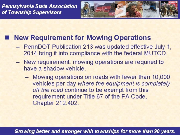 Pennsylvania State Association of Township Supervisors n New Requirement for Mowing Operations – Penn.