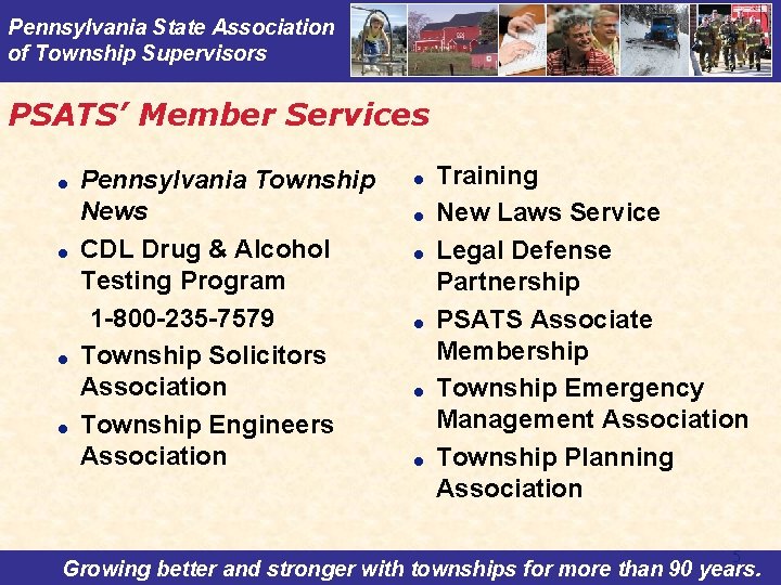 Pennsylvania State Association of Township Supervisors PSATS’ Member Services = = Pennsylvania Township News