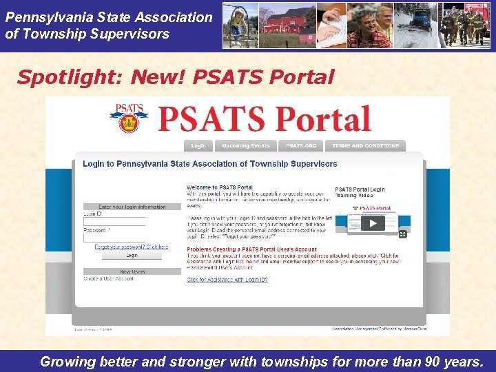 Pennsylvania State Association of Township Supervisors Spotlight: New! PSATS Portal Growing better and stronger