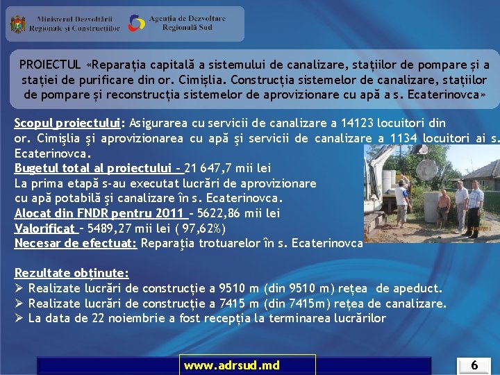 PROIECTUL «Reparația capitală a sistemului de canalizare, stațiilor de pompare și a stației de