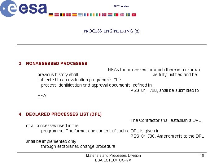 SME Initiative PROCESS ENGINEERING (2) 3. NONASSESSED PROCESSES RFAs for processes for which there