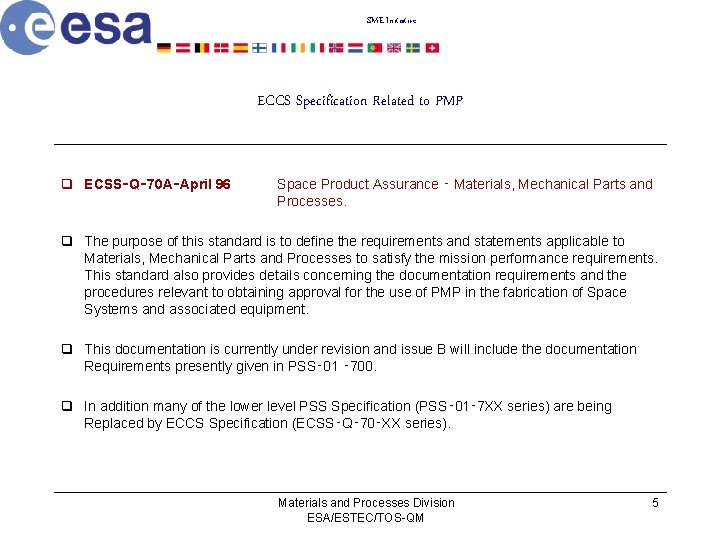 SME Initiative ECCS Specification Related to PMP q ECSS‑Q‑ 70 A‑April 96 Space Product