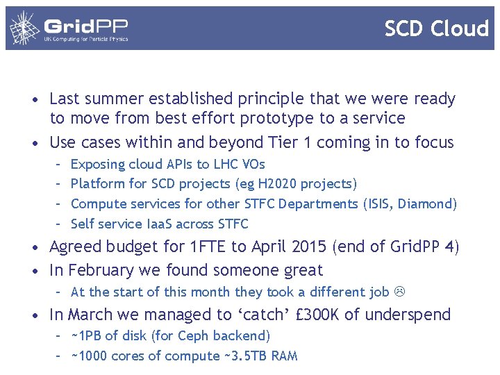 SCD Cloud • Last summer established principle that we were ready to move from SCD Cloud • Last summer established principle that we were ready to move from