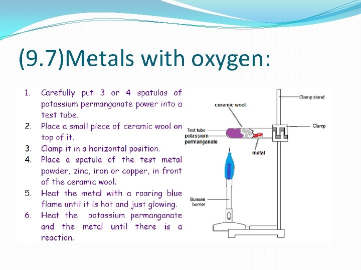 (9. 7)Metals with oxygen: 