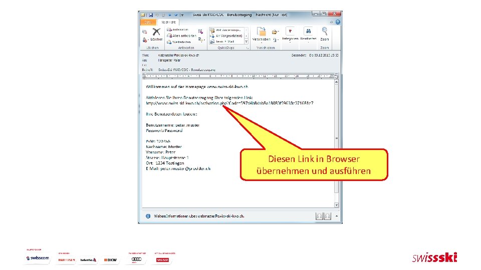 Diesen Link in Browser übernehmen und ausführen 