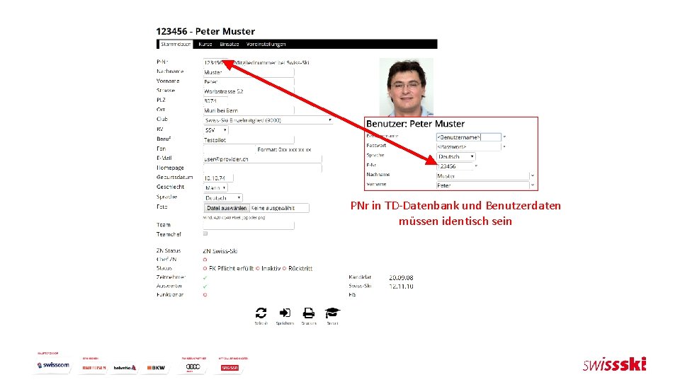 PNr in TD-Datenbank und Benutzerdaten müssen identisch sein 