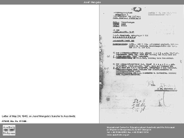 Josef Mengele Letter of May 24, 1943, on Josef Mengele’s transfer to Auschwitz. APMAB,