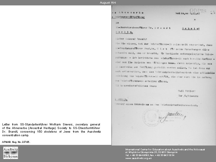 August Hirt Letter from SS-Standartenführer Wolfram Sievers, secretary general of the Ahnenerbe (Ancestral Heritage)