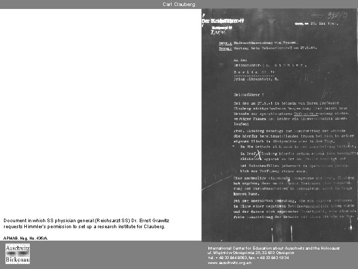 Carl Clauberg Document in which SS physician general (Reichsarzt SS) Dr. Ernst Grawitz requests
