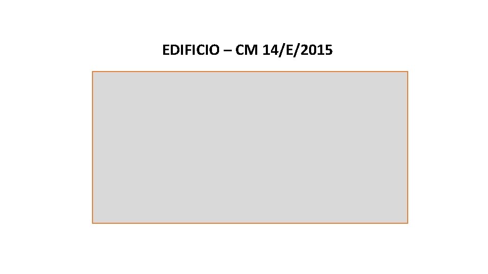 EDIFICIO – CM 14/E/2015 